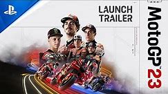 MotoGP 23 | Launch Trailer | PS5, PS4