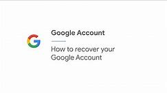 How to recover your Google Account | Google Account