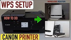 How To Do WPS Setup in Canon Printer ?