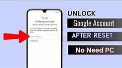 Unlock Your Google Account After Factory Reset 2023: Simple Steps!
