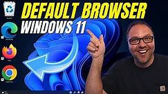 How to Set Default Browser Windows 11 PC & Laptop (Chrome, Edge, Firefox)