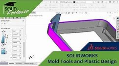 SOLIDWORKS Mold Tools and Plastic Design – Snap Hook