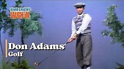 Don Adams | Golf | Rowan & Martin's Laugh-In