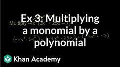 Example 3: Multiplying a monomial by a polynomial | Algebra I | Khan Academy