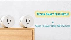 Teckin Smart Plug Setup: A Step-by-Step Guide