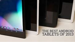 The Best Android Tablets of 2013