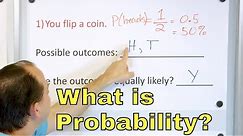 What is Probability? - Definition & Meaning - Probability Explained - [7-7-1]
