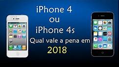 iPhone 4 ou 4S qual vale a pena em 2018? review e comparativo