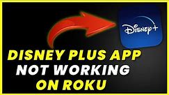 Disney Plus App Not Working On ROKU: How to Fix Disney Plus App Not Working On ROKU