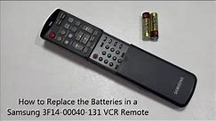 How to Replace the Batteries in a Samsung 3F14-00040-131 VCR Remote Control
