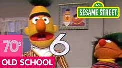 Sesame Street: Bert’s Favorite Number 6