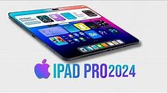 OLED iPad Pro M3 2024 | 6 Biggest Expected Upgrades!
