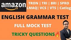 Amazon English Grammar Test | Interview Round 1| New Mock Test 2021 | VCS | TRON | LMAQ | SS | TRI