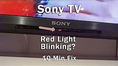 Sony TV Blinking Red Light | Blinks 4, 5, 6 Times | 5-Min Troubleshooting