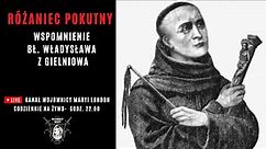 Różaniec Pokutny ze Bł. Władysławem z Gielniowa 25.09.2023