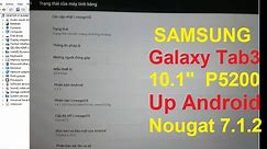 Samsung Galaxy Tab 3 (GT-P5200) Upgrade Android 7.1.2 lineage-14.1 & open gapps