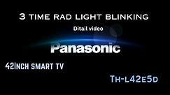 Panasonic Th-l42e5d 3Time Blinking/Panasonic power rad light blinking