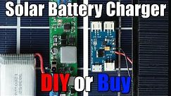 Solar Battery Charger (LiPo/Li-Ion) || DIY or Buy