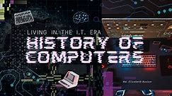 HISTORY OF COMPUTERS || BASIC COMPUTING PERIODS & GENERATIONS
