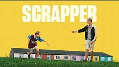 Scrapper - Official Trailer