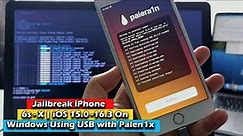 How to Jailbreak iPhone 6s - X | iOS 15.0 16.3 On Windows Using USB with Palen1x