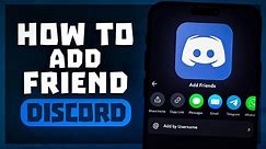 How to Add Friends in Discord App on iPhone? | Full Guide