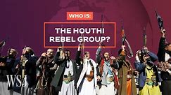 The Houthis: The Iran-Backed Rebels Attacking Israel From the South