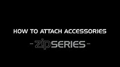 MGI Zip Series - How to attach accessories