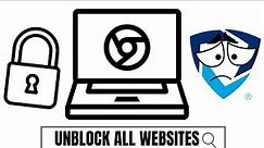 How to unblock all websites on school Chromebook.