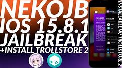 How to jailbreak iOS 15.8.1 with NekoJB Jailbreak & Install Trollstore 2 on iOS 15.8.1 | Full Guide