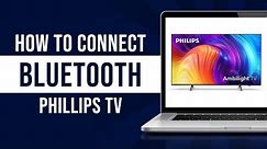 How to Connect Bluetooth to Phillips TV (Tutorial)