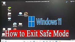 How to Exit Safe Mode in Windows 11 | Disable Safe Mode Windows 11 |