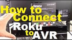 How to Connect Roku to AVR Surround Sound Receiver
