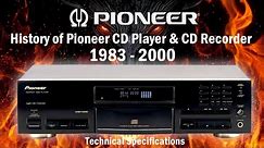 History of PIONEER CD Player & CD Recorder 1983 - 2000 - Technical Specifications