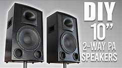 DIY Compact 10" 2-Way PA Speakers