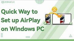 [100% Work] Quick Way to Set Up AirPlay on Windows PC