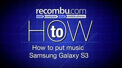 How to put music on the Samsung Galaxy S3