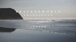 Closer (Official Lyric Video) - Amanda Cook | Brave New World