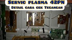 Plasma 42PA/PN 4500 mati stanby __ cara pengecekan dari awal ( easy way to repair plasma TV)