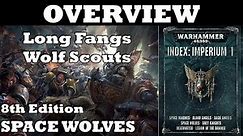 Space Wolves 8th Edition Long Fangs, Wolf Scouts Overview