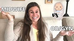 DIFFERENCES BETWEEN MIDWIFE AND OB GYN - MIDWIFE VS OBGYN