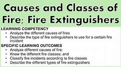 Causes and Classes of Fire; Types of Fire Extinguishers | DRRR