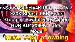 Sony 43 inch 4k ultra hd tv x80k series: led smart google tv review