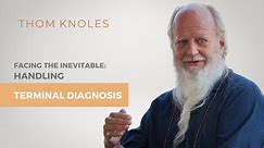 How To Deal With A Terminal Diagnosis
