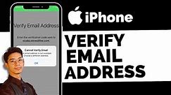 How To Verify Email Address On iPhone !