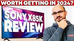 Sony X85K TV Review - Is It Worth Your Money?