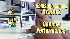 Samsung Galaxy Grand 2 Camera Performance Test: 8MP, HD Video