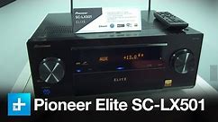 Pioneer SC LX501 Elite Receiver - Hands On