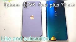 One plus 7T pro Vs iPhone 11