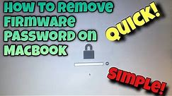 HOW TO REMOVE FIRMWARE PASSWORD ON MAC